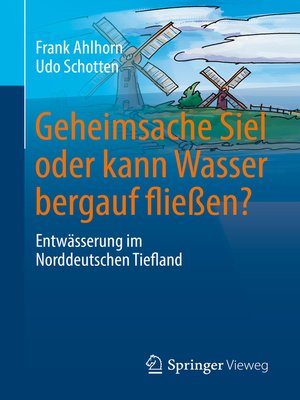 cover image of Geheimsache Siel oder kann Wasser bergauf fließen?